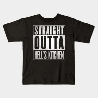 Straight Outta Hell's Kitchen Kids T-Shirt